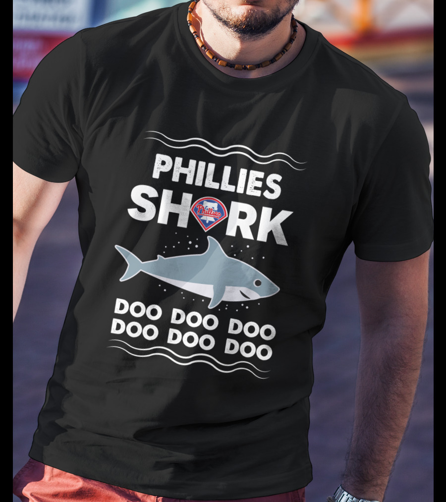 Phillies Shark Doo Doo Doo Philadelphia T-Shirt