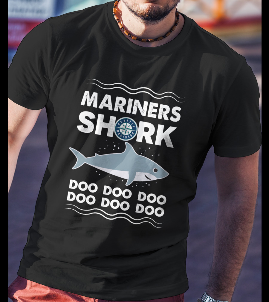 Mariners Shark Doo Doo Doo Seattle Mariners T-Shirt