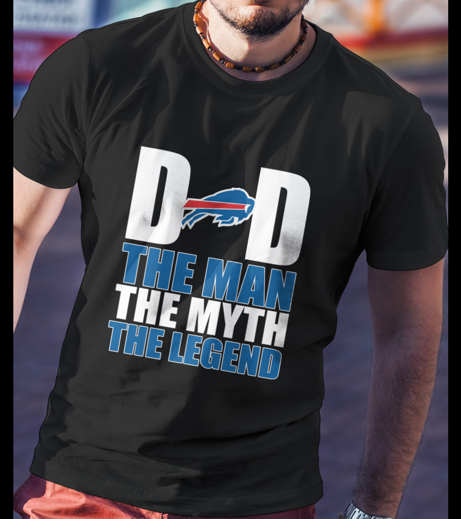 Buffalo Bills Dad The Man The Myth The Legend T-Shirt