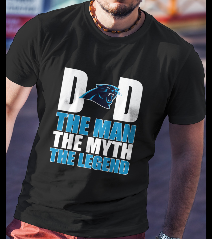 Carolina Panthers Dad The Man The Myth The Legend T-Shirt