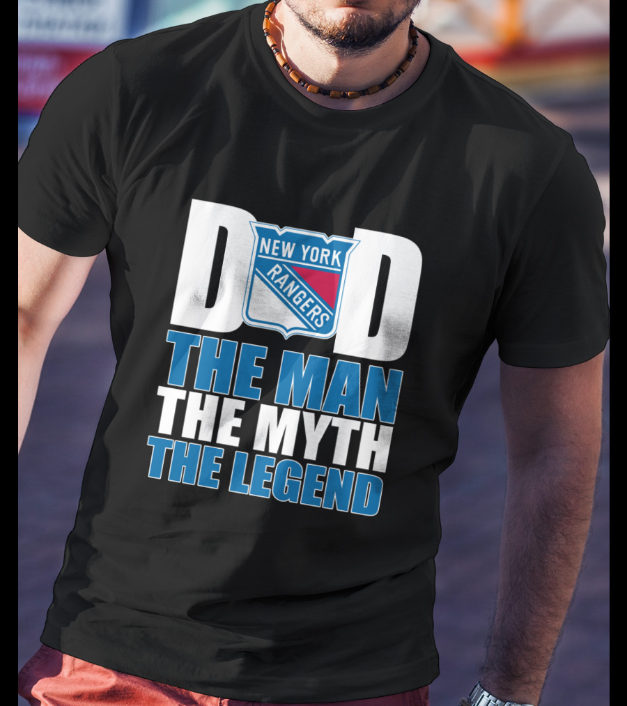 New York Rangers Dad The Man The Myth The Legend T-Shirt