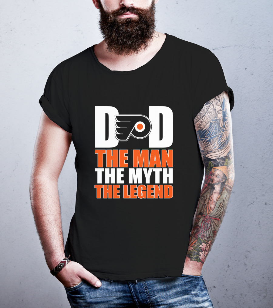 Philadelphia Flyers Dad The Man The Myth The Legend T-Shirt