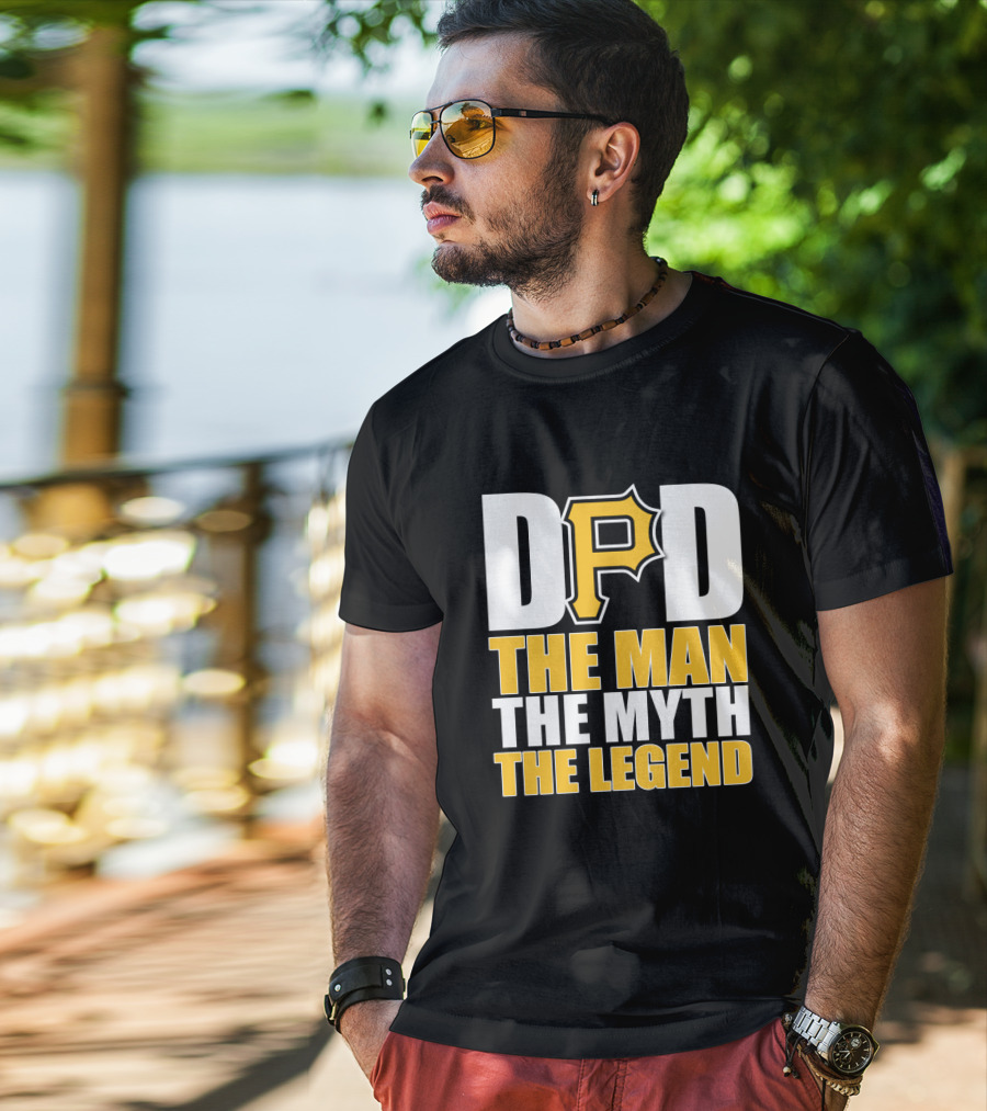 Pittsburgh Pirates Dad The Man The Myth The Legend T-Shirt