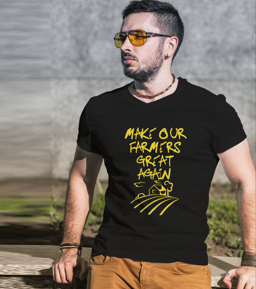 Make Our Farmers Great Again Yellow Text With Farmhouse And Fields T-Shirt