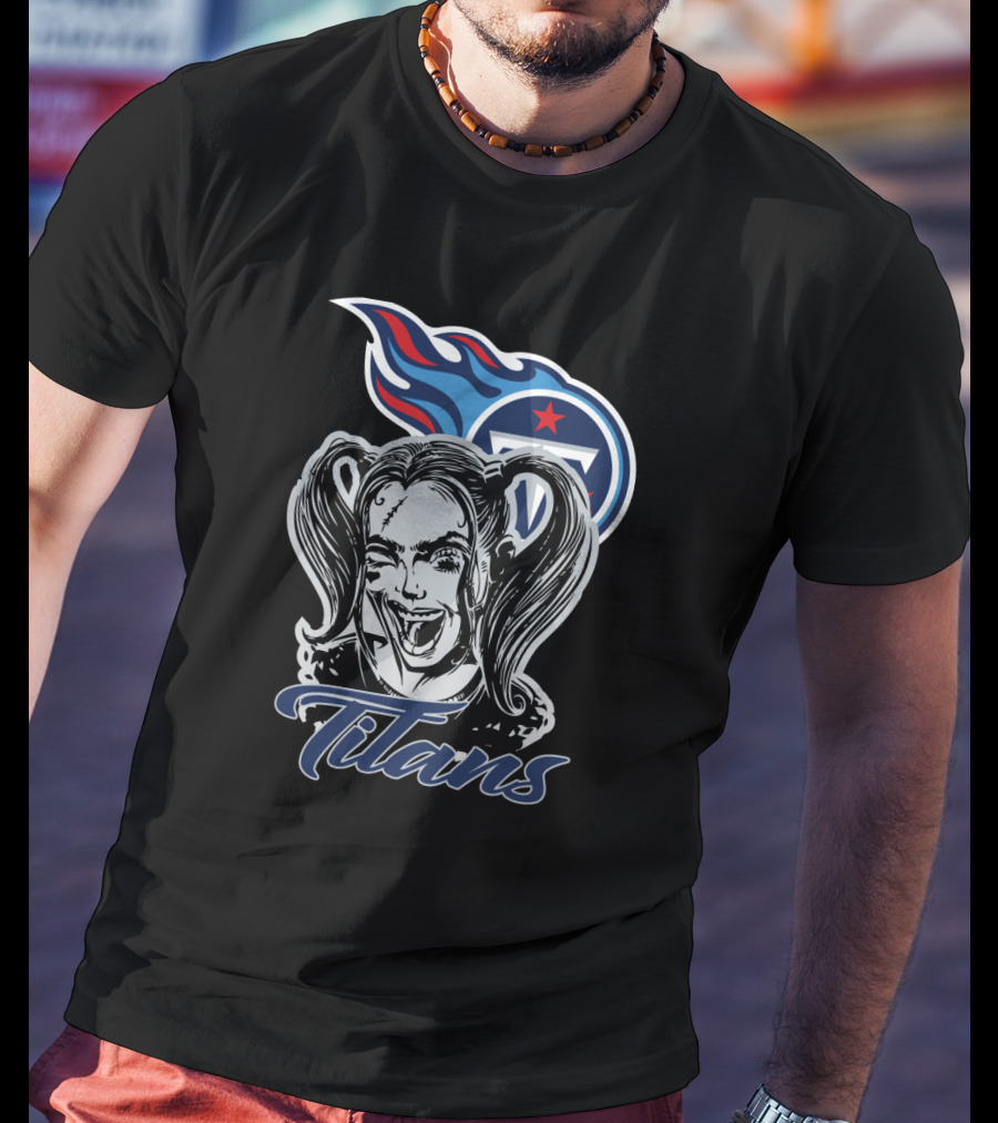 Harley Quinn Titans Fan Art With Tennessee Titans T-Shirt