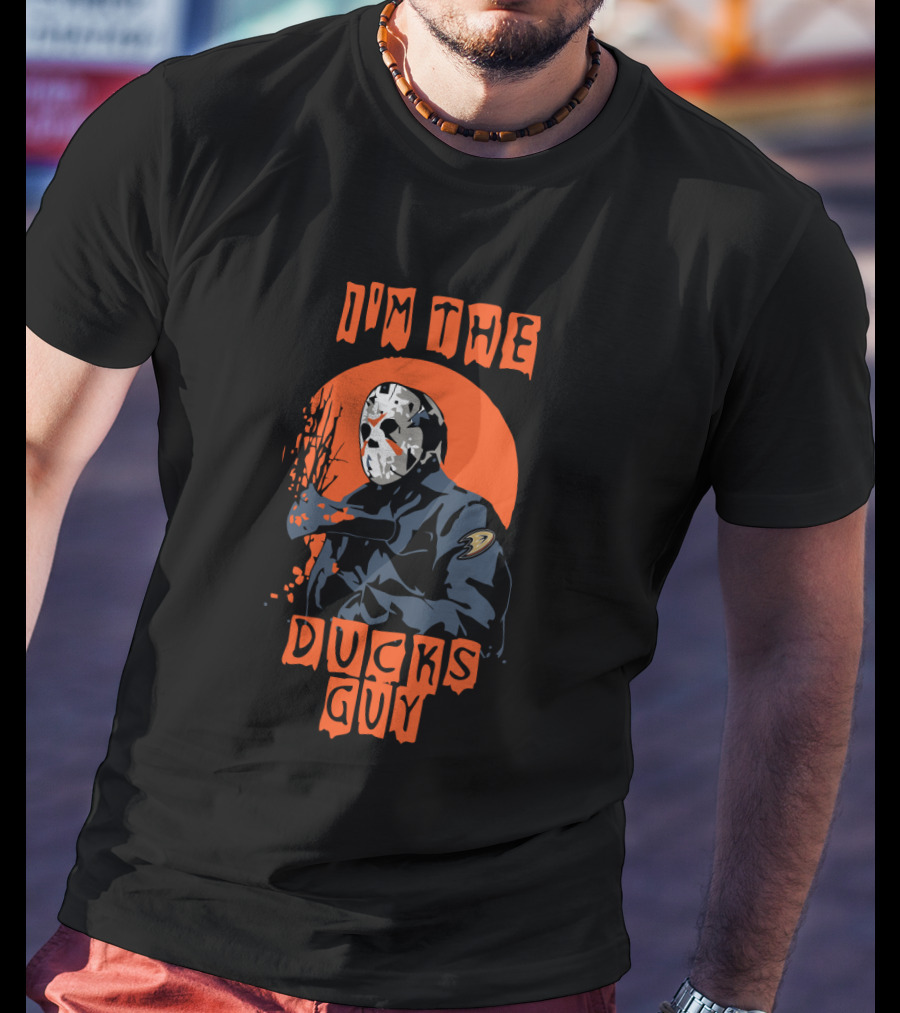 I'm The Ducks Guy Hockey Mask Anaheim Ducks Fan T-Shirt