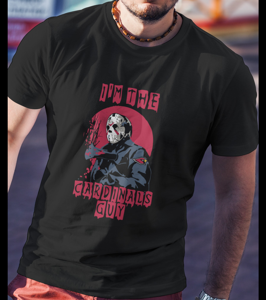 I'm The Cardinals Guy T-Shirt