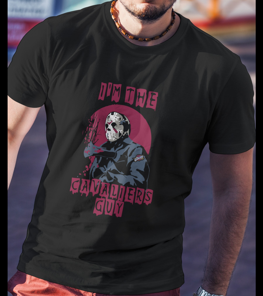 I'm The Cavaliers Guy Jason Voorhees Cleveland T-Shirt