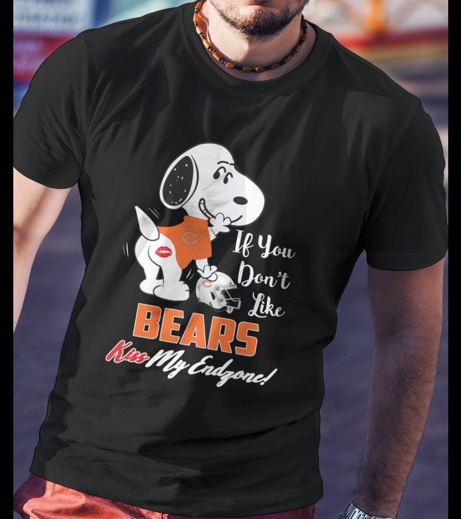 Snoopy If You Don't Like Bears Kiss My Endzone! T-Shirt