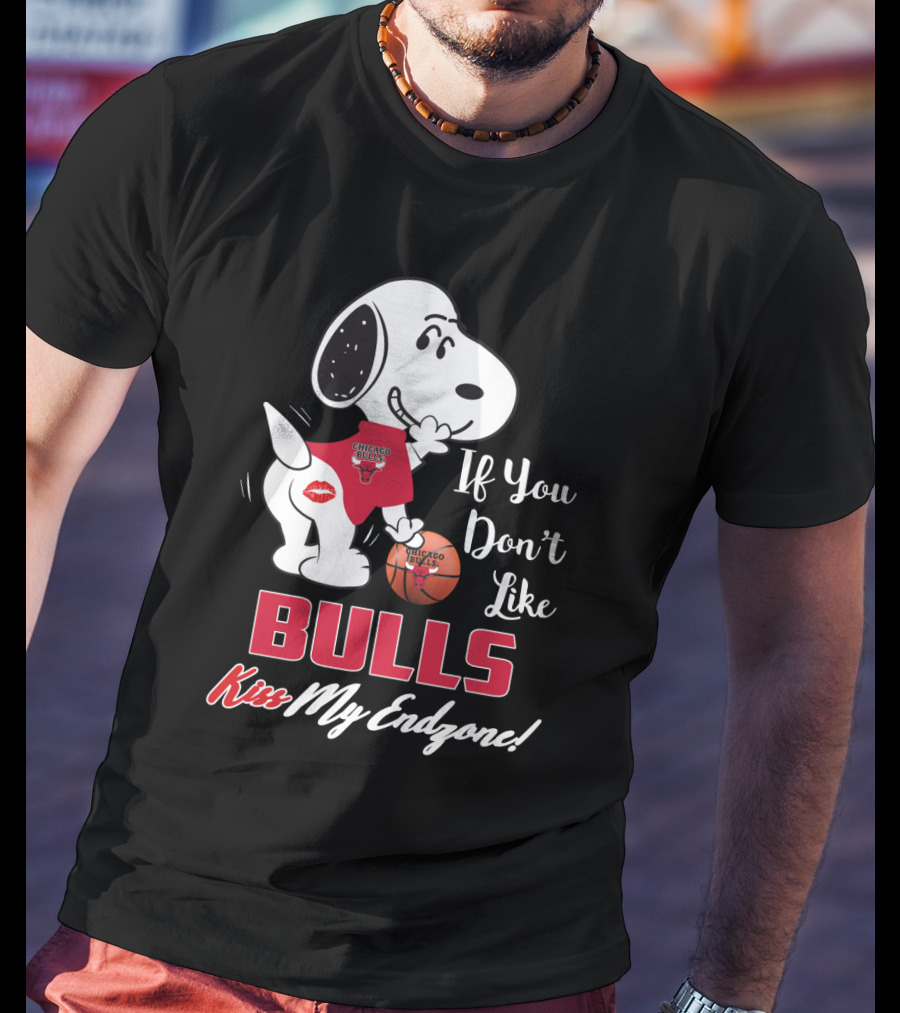 If You Don't Like Bulls Kiss My Endzone Snoopy Chicago Bulls T-Shirt