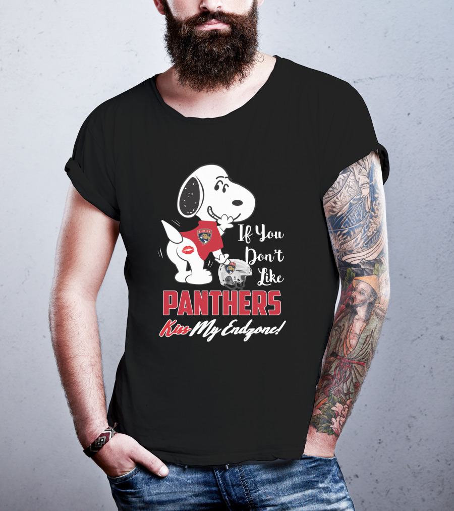If You Don't Like Panthers Kiss My Endzone Snoopy And Florida Panthers T-Shirt
