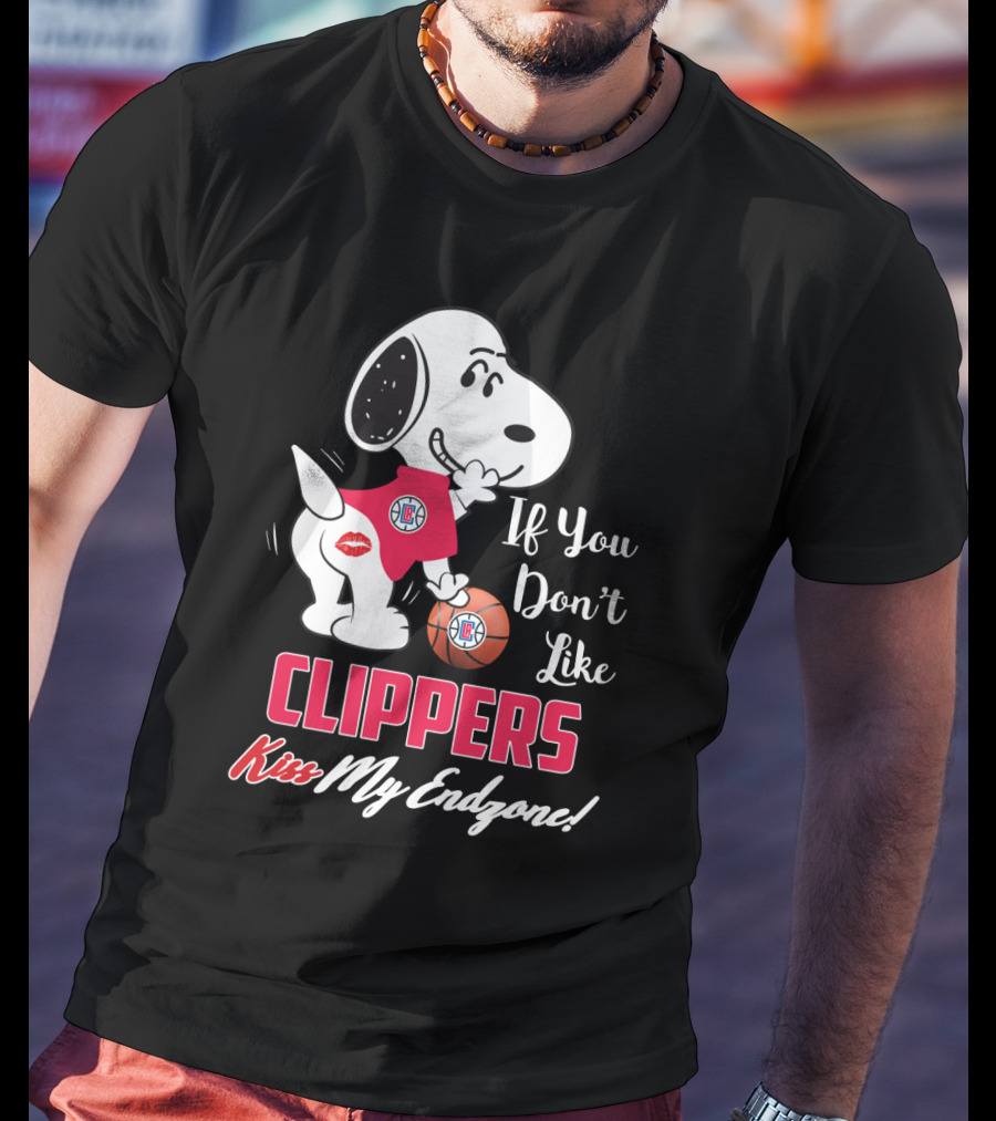 If You Don't Like Clippers Kiss My Endzone Snoopy La Clippers Fans T-Shirt