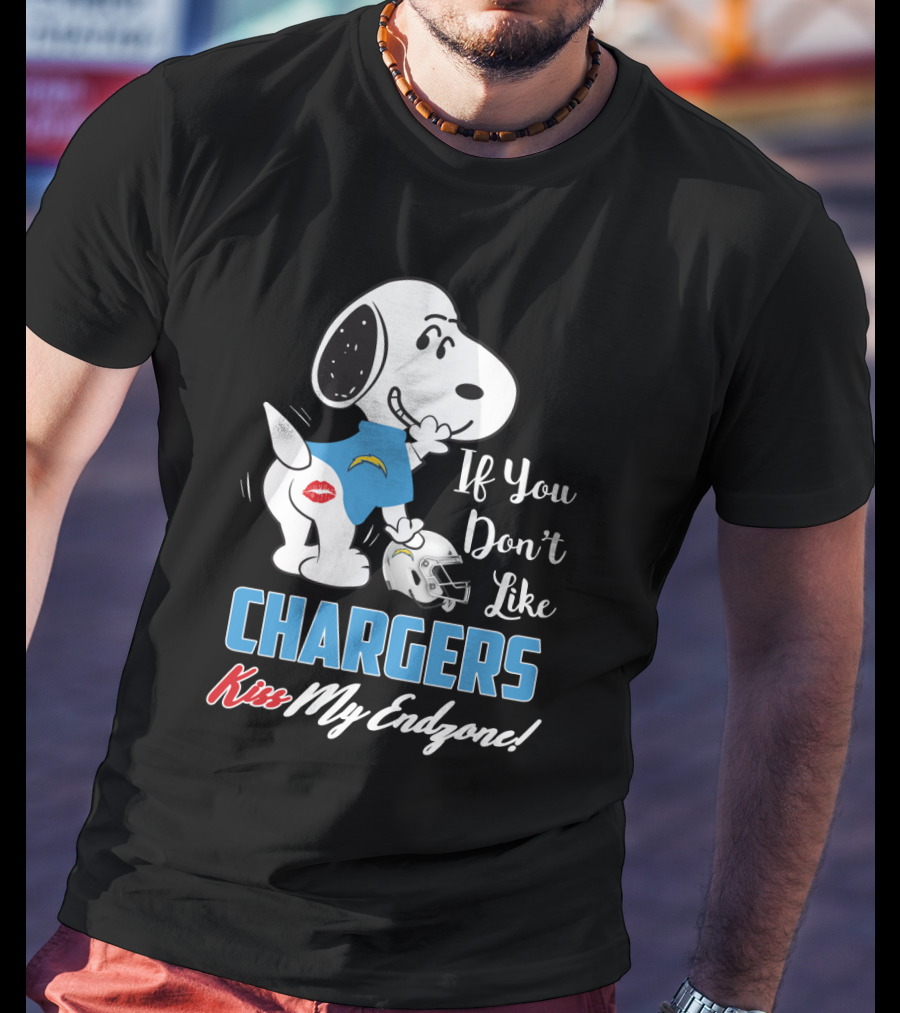 If You Don't Like Chargers Kiss My Endzone Snoopy Los Angeles T-Shirt