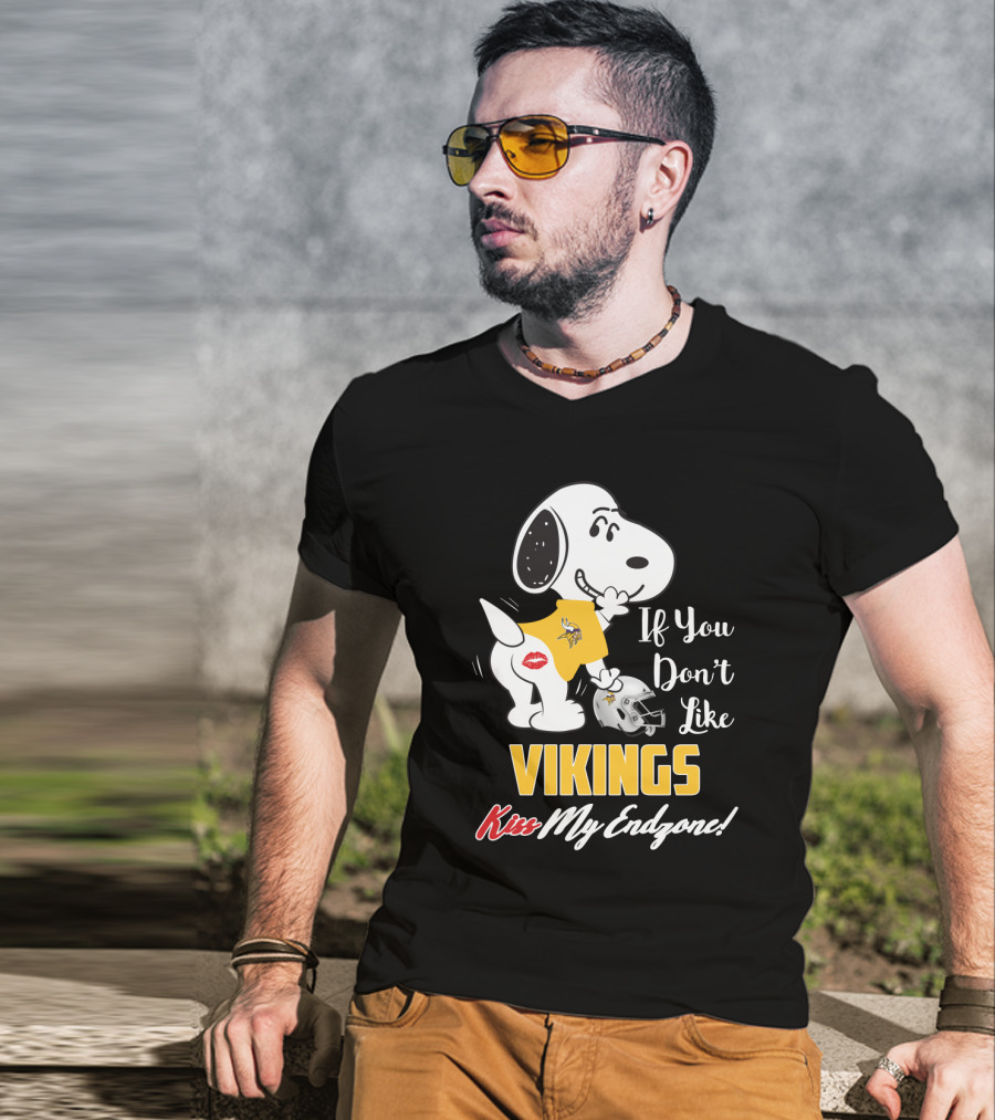If You Don't Like Vikings Kiss My Endzone Snoopy Minnesota Vikings Fans T-Shirt