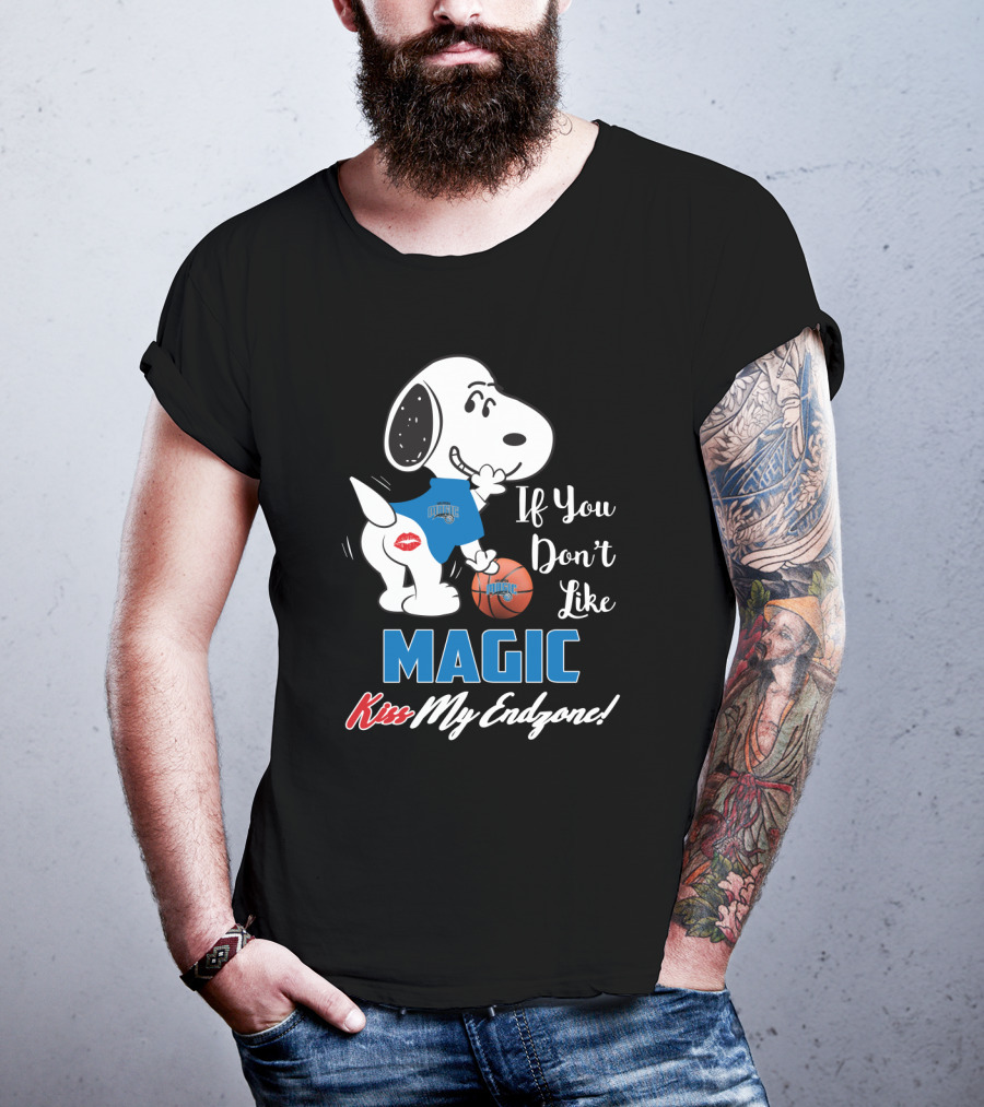 If You Don't Like Magic Kiss My Endzone Snoopy Orlando Magic T-Shirt