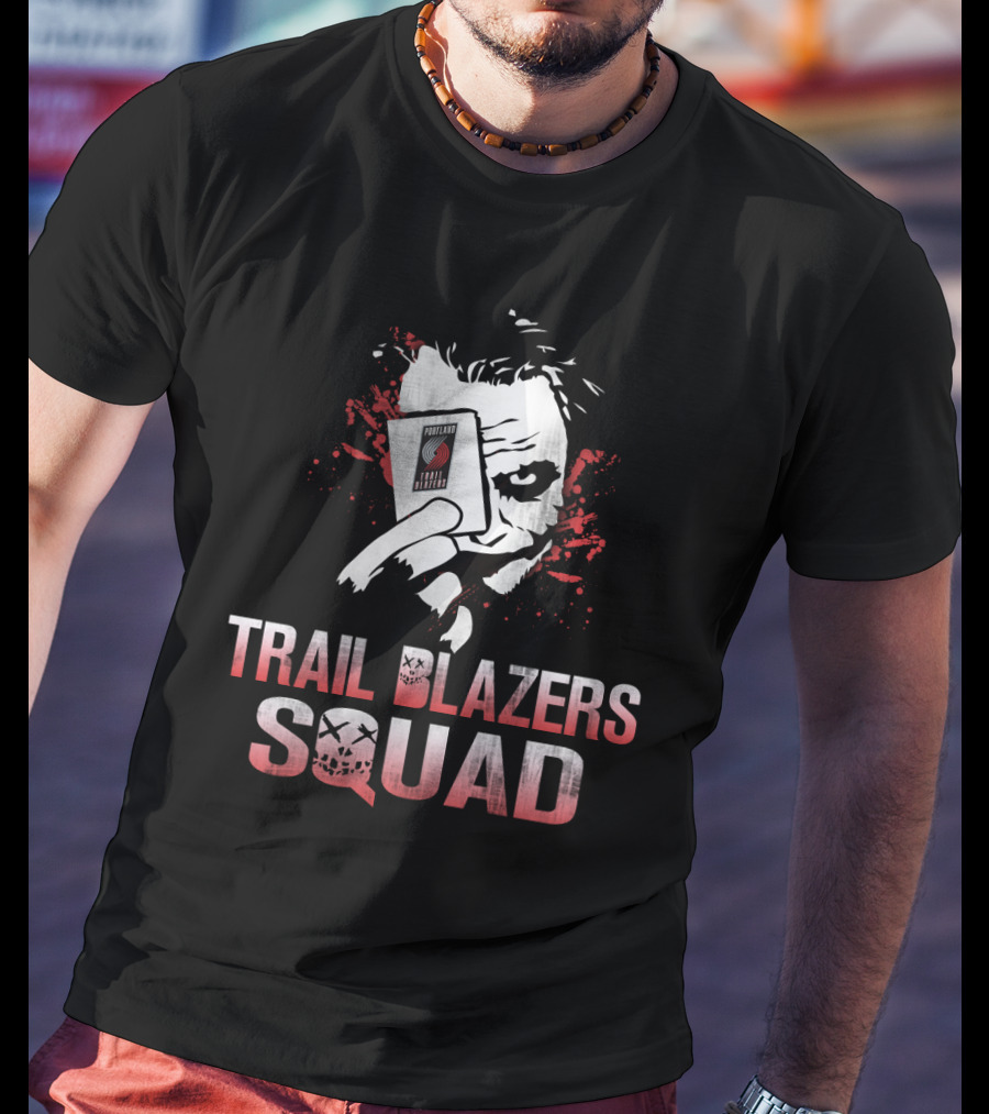 Trail Blazers Squad Joker Card Portland Trail Blazers Fans T-Shirt