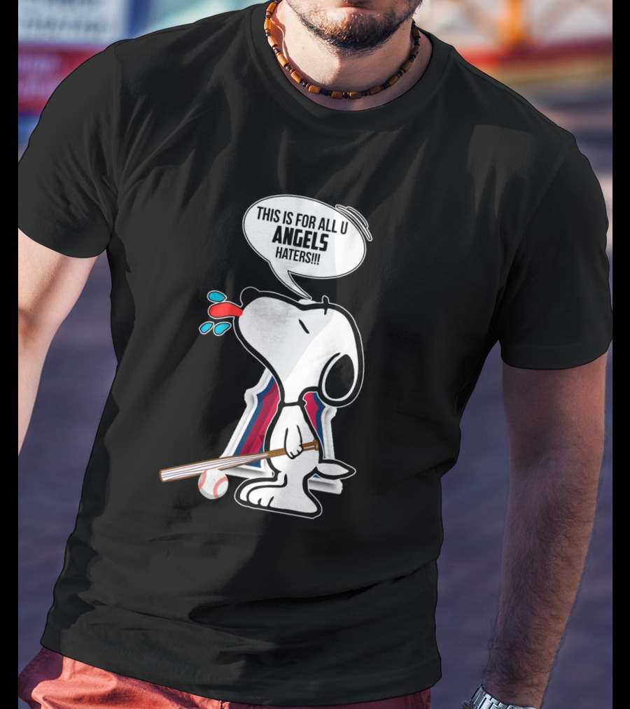 Snoopy Showcases Los Angeles Angels Pride For Haters T-Shirt