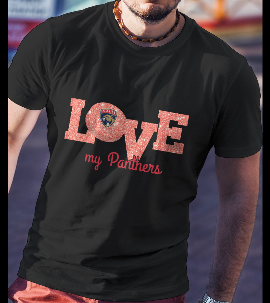 Glitter Love My Florida Panthers Fans T-Shirt
