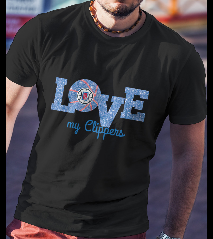 Love My Clippers Basketball Fan T-Shirt