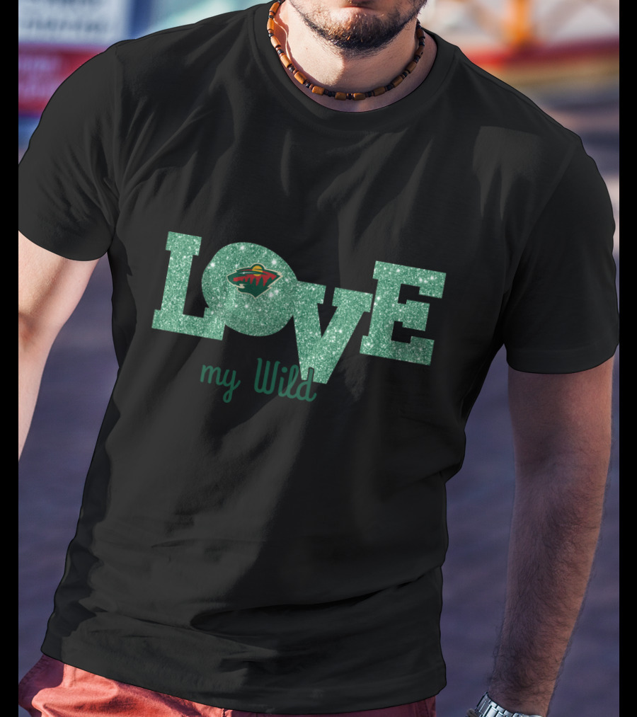 Minnesota Wild Glitter Green Love My Wild T-Shirt