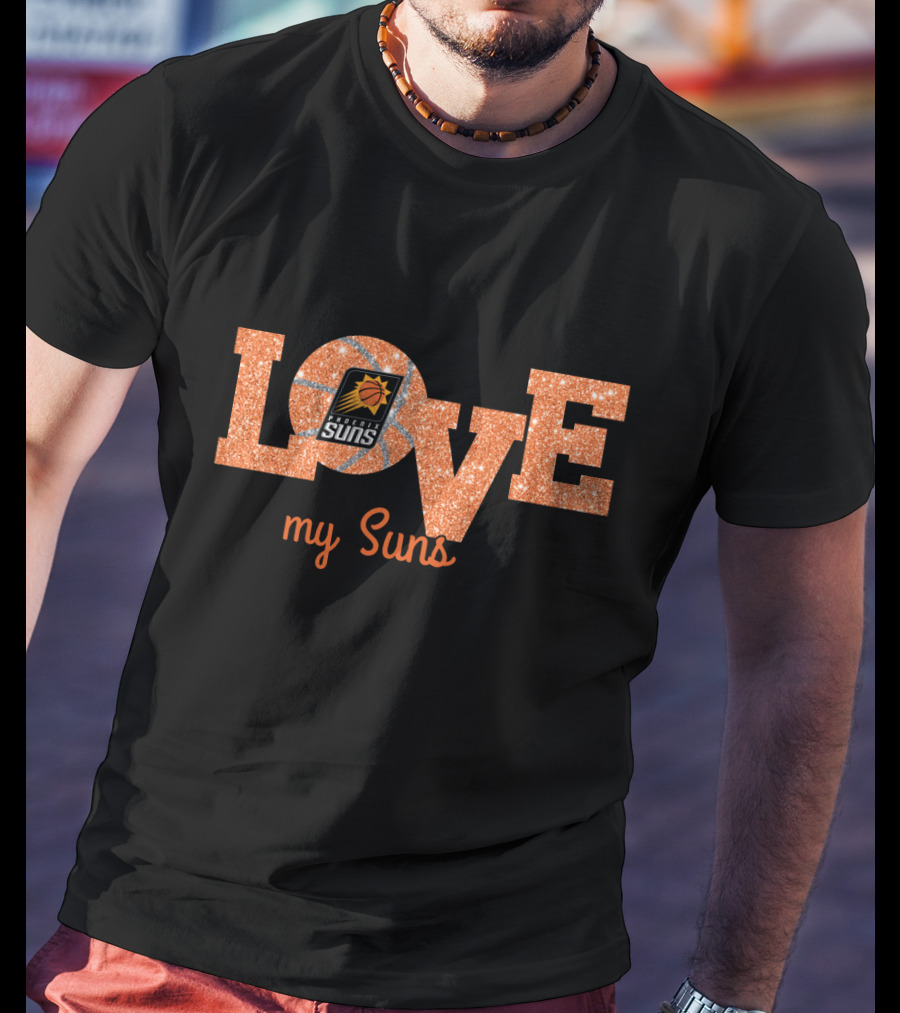 Love My Suns Basketball Fan Pride T-Shirt