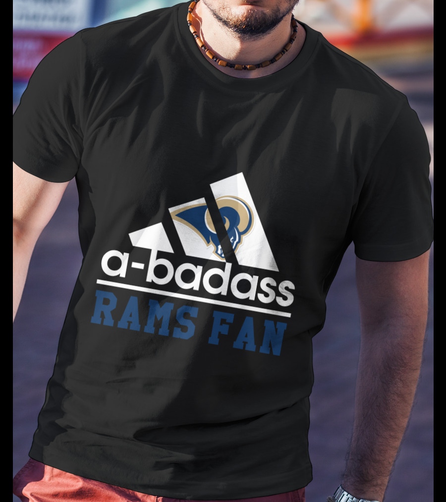 A-Badass Rams Fan Los Angeles Rams Cool For Fans T-Shirt