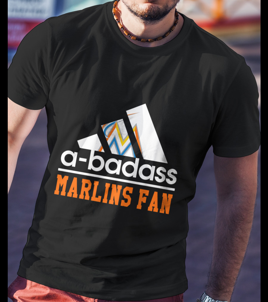 Miami Marlins Fan A-Badass T-Shirt