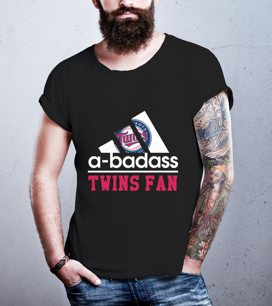 A-Badass Minnesota Twins Fan Twins Baseball Club Twins Fan T-Shirt