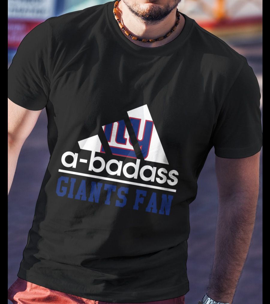 New York Giants A-Badass Giants Fan T-Shirt
