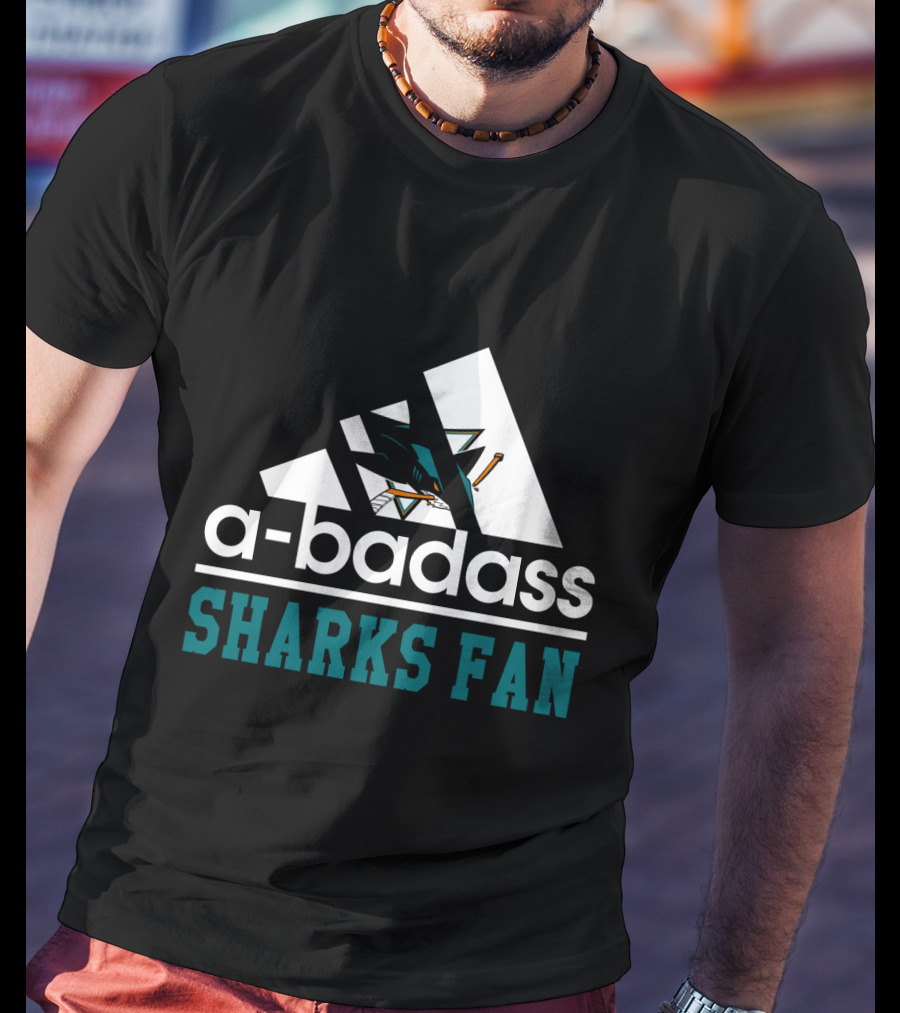 A-Badass Sharks Fan San Jose Sharks T-Shirt