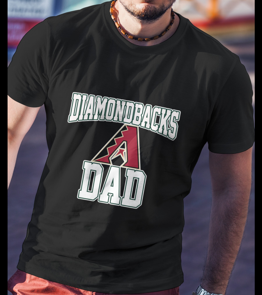 Arizona Diamondbacks Dad Fan Pride With Bold Team T-Shirt