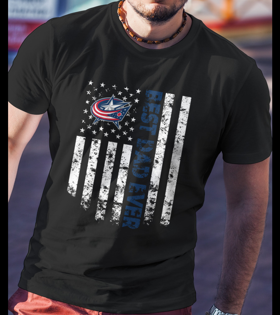 Best Dad Ever Columbus Blue Jackets American Flag Stars And Stripes T-Shirt