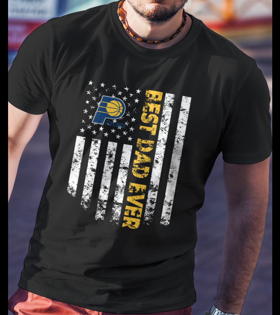Indiana Pacers Best Dad Ever American Flag T-Shirt