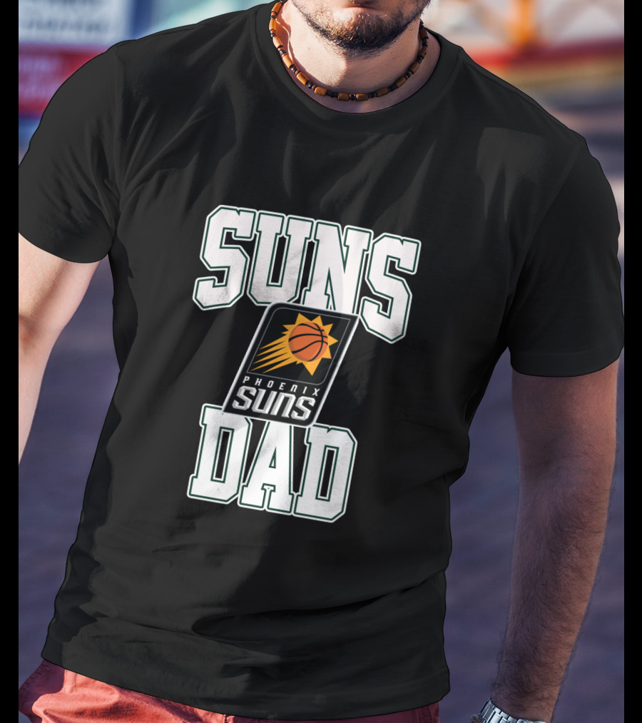 Father's Day Suns Dad Phoenix Suns Basketball T-Shirt