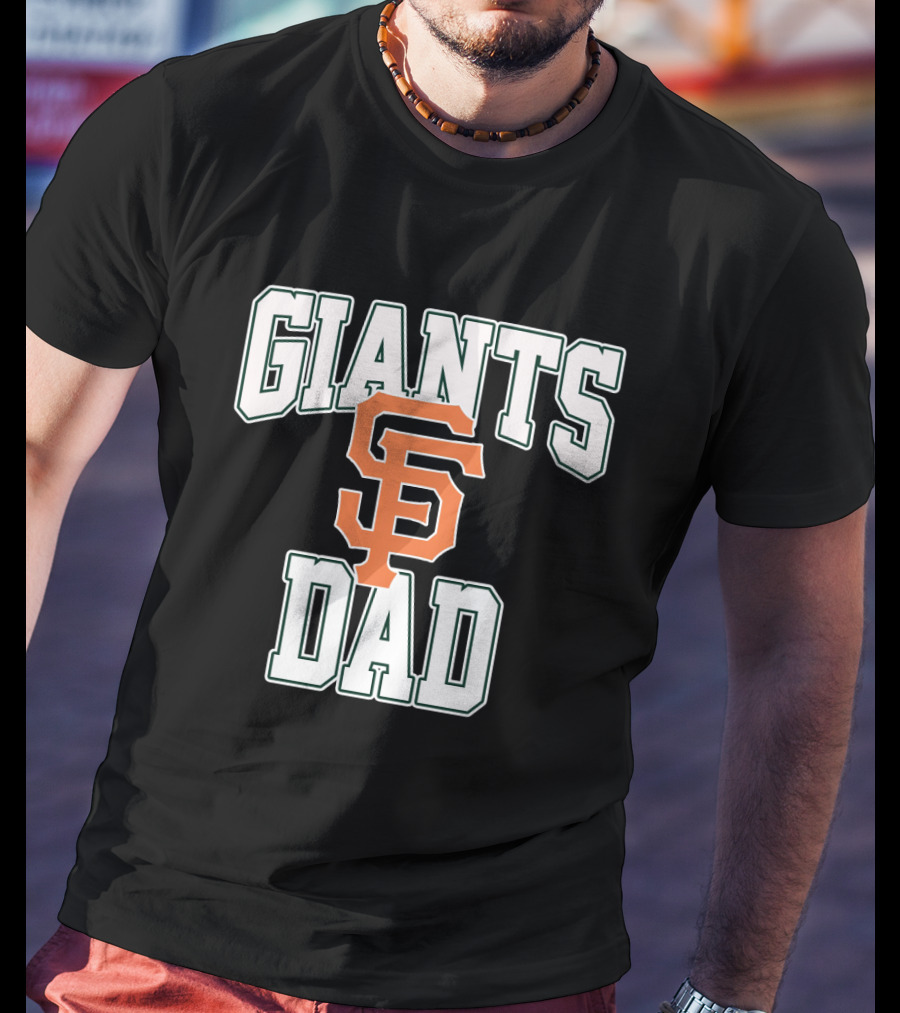 San Francisco Giants Dad Iconic SF Logo Giants Dad Text T-Shirt