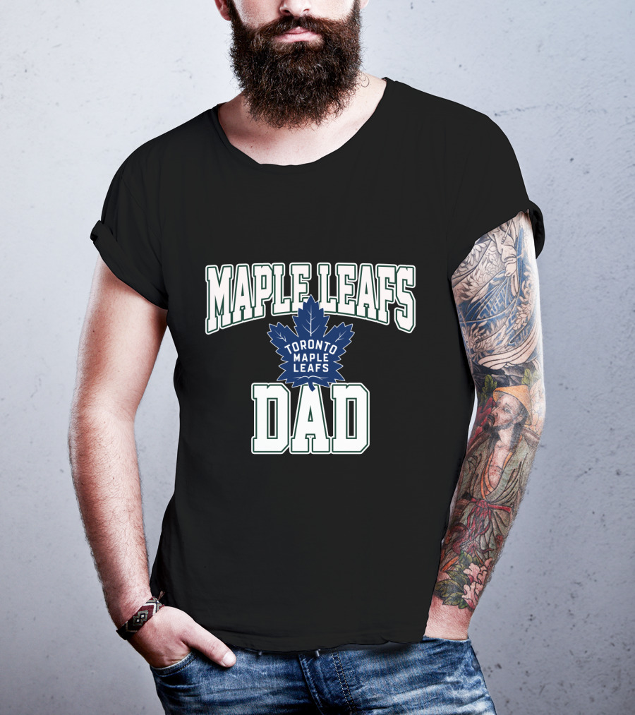 Toronto Maple Leafs Dad Hockey Fan Gift For Maple Leafs Supporter T-Shirt