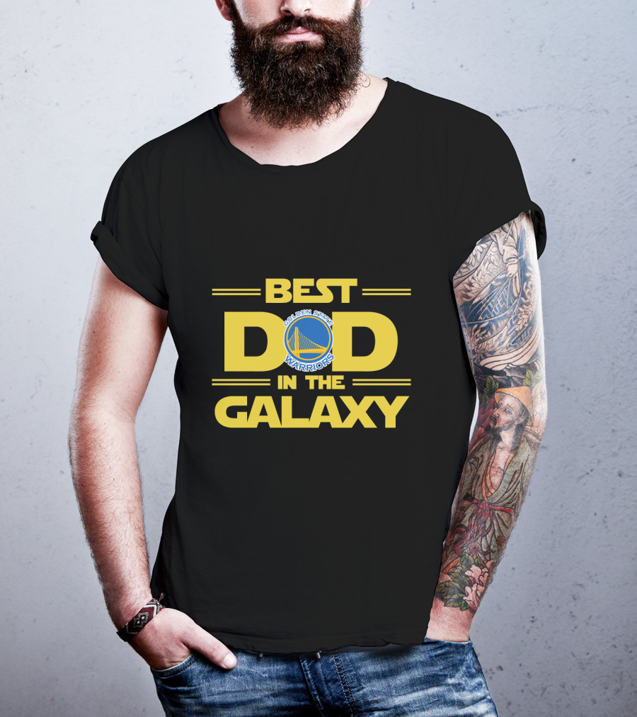 Best Dad In The Galaxy Golden State Warriors Fan T-Shirt