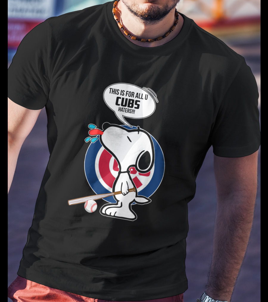 Snoopy Cubs Haters Speech Bubble Baseball Bat Chicago Fans T-Shirt