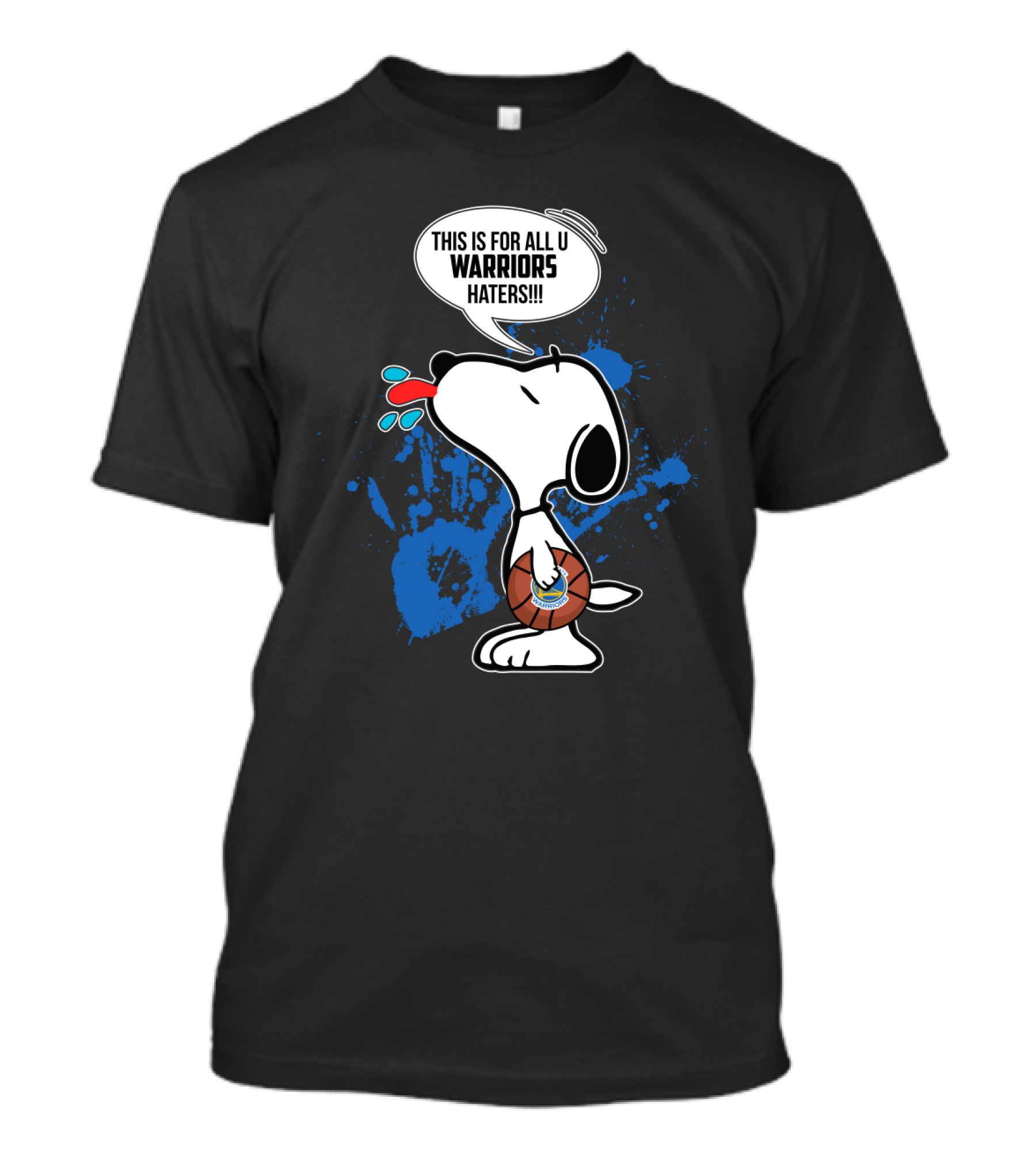 Snoopy Golden State Warriors This Is For All U Haters T-Shirt