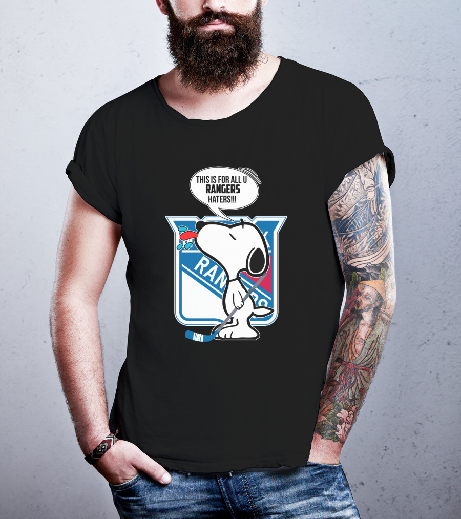 Snoopy New York Rangers Fans This Is For All U Rangers Haters T-Shirt