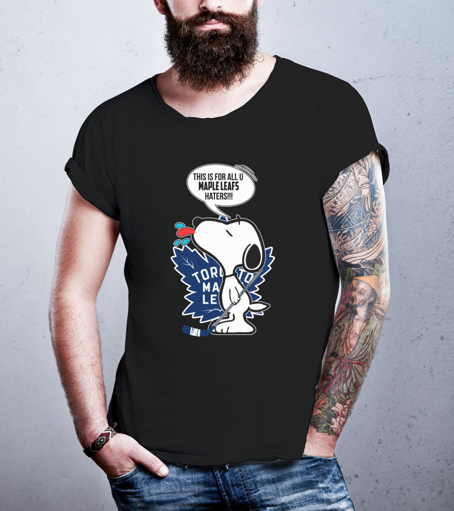 Toronto Maple Leafs Snoopy Hockey Fans Message To Haters T-Shirt