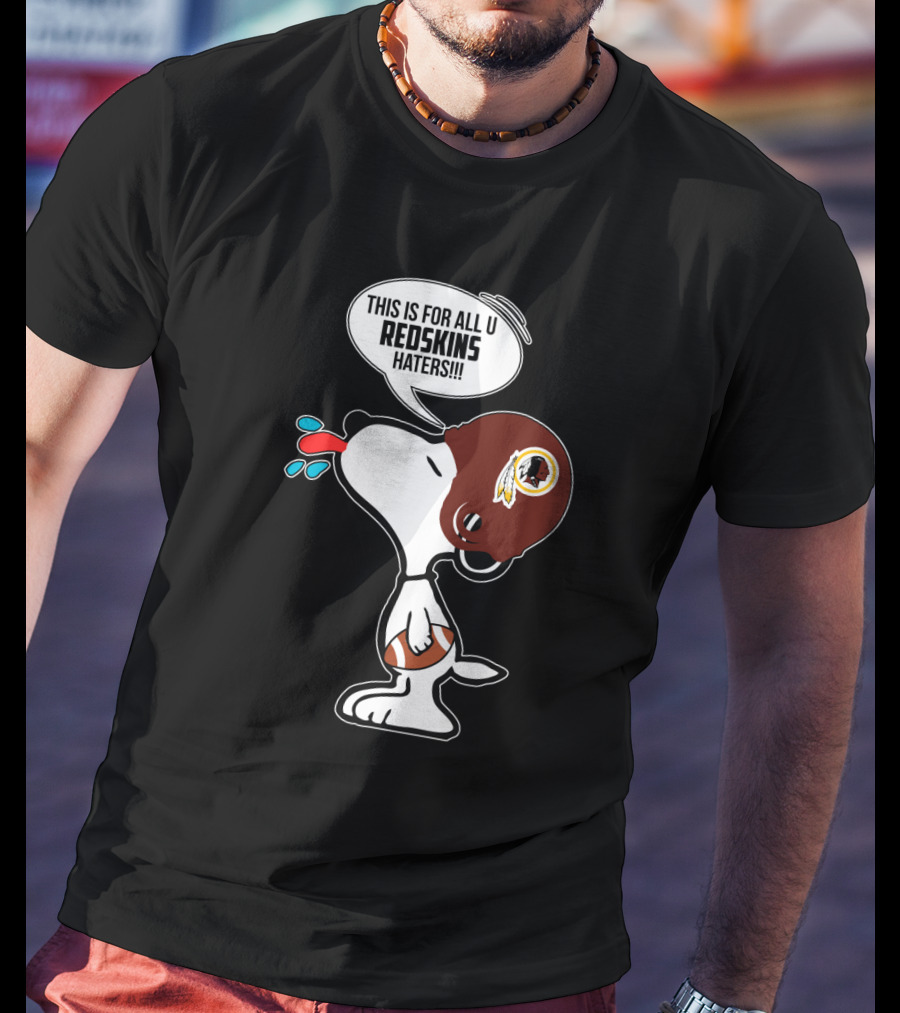 Snoopy Redskins Haters Speech Bubble Washington Redskins Football Fan T-Shirt