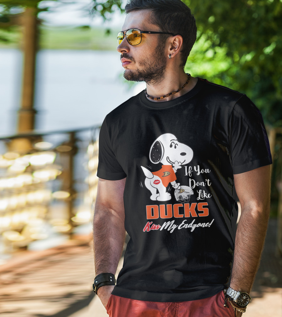 Snoopy If You Don't Like Ducks Kiss My Endzone Anaheim Ducks T-Shirt