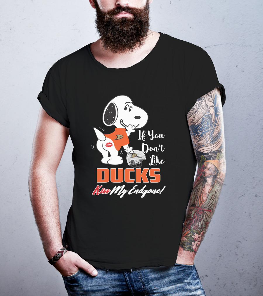 Snoopy If You Don't Like Ducks Kiss My Endzone Anaheim Ducks T-Shirt