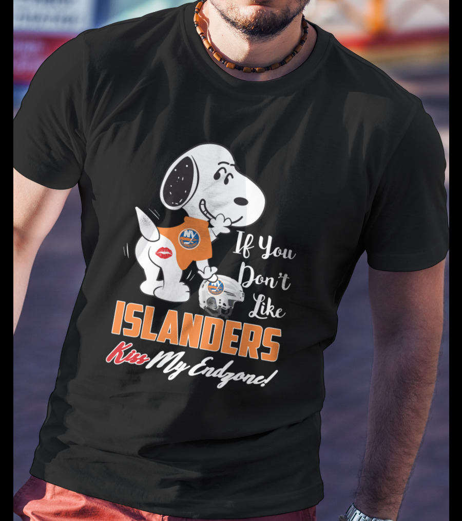 Snoopy If You Don't Like Islanders Kiss My Endzone New York Islanders T-Shirt
