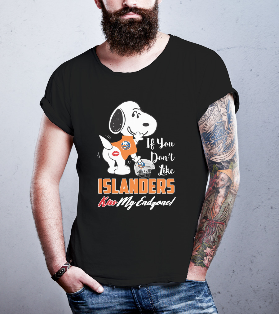 Snoopy If You Don't Like Islanders Kiss My Endzone New York Islanders T-Shirt