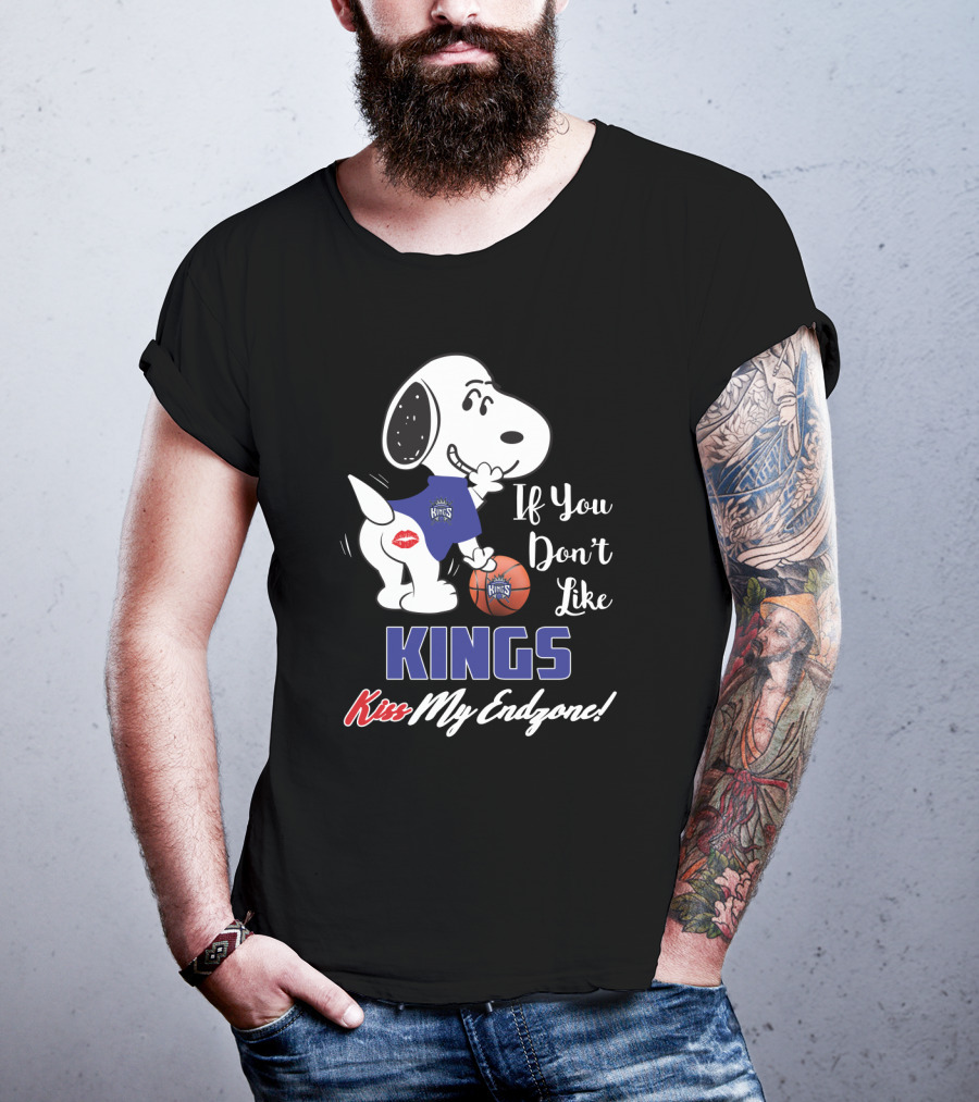 If You Don't Like Kings Kiss My Endzone Snoopy Sacramento Kings T-Shirt