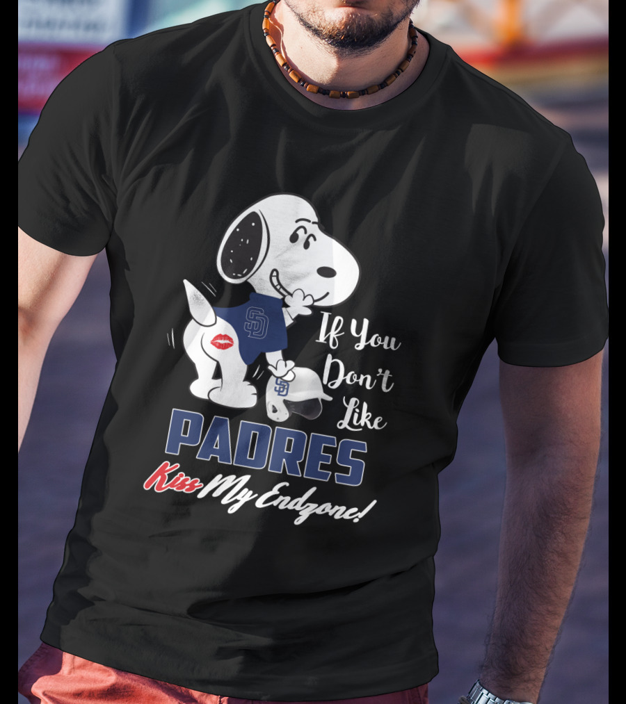 Snoopy If You Don't Like San Diego Padres Kiss My Endzone T-Shirt