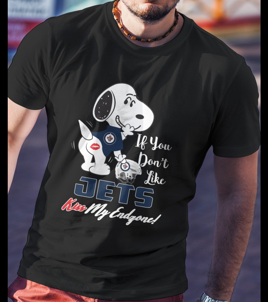 Snoopy Winnipeg Jets If You Don't Like Jets Kiss My Endzone T-Shirt