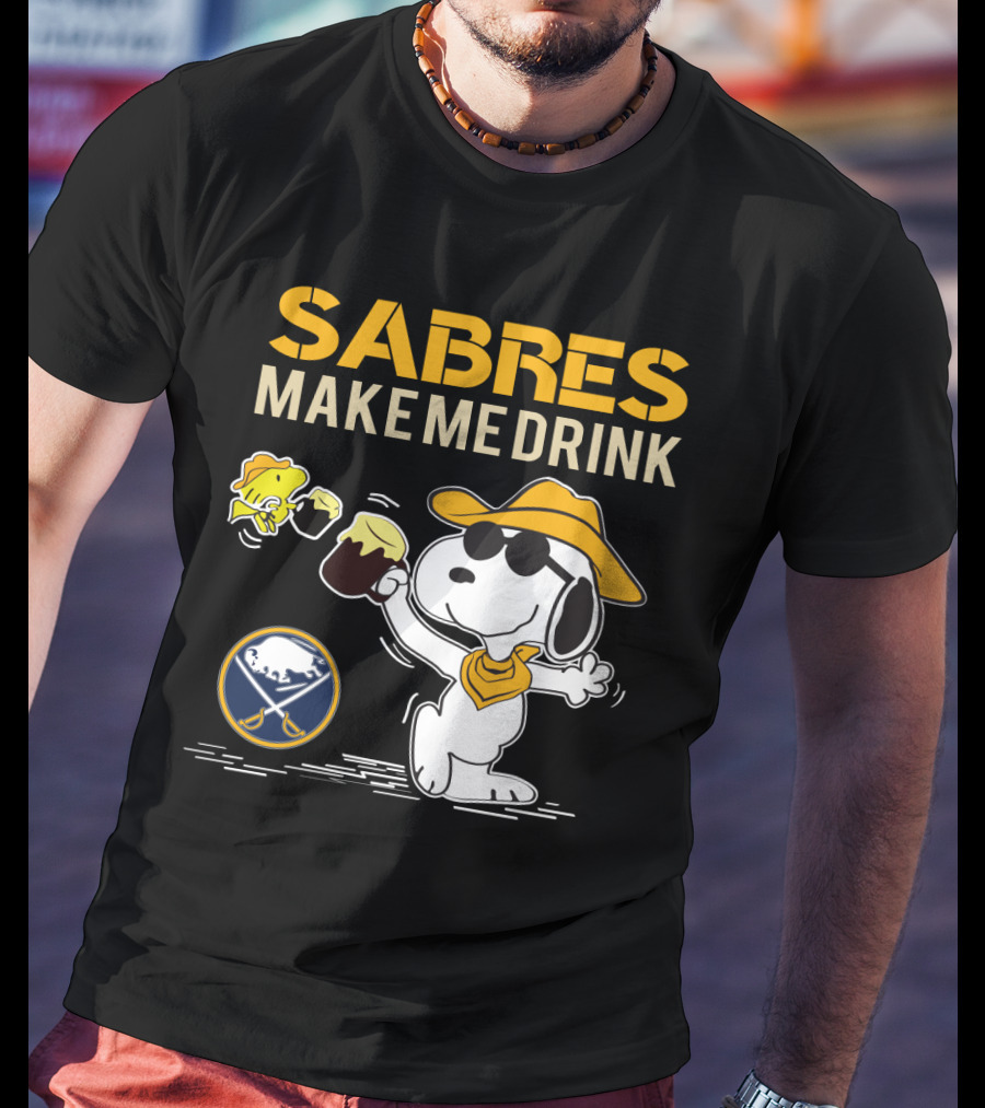 Snoopy Sabres Make Me Drink Buffalo Fan T-Shirt